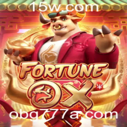 Descubra o Fascinante Mundo de FortuneOx com obg777