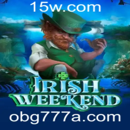 Descubra o Fascinante Mundo de IrishWeekend com a Chave obg777